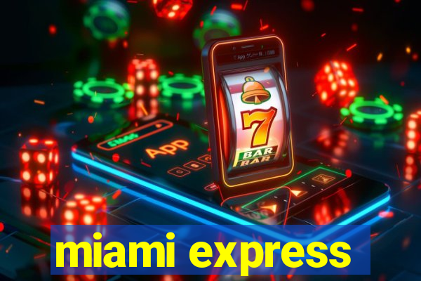 miami express